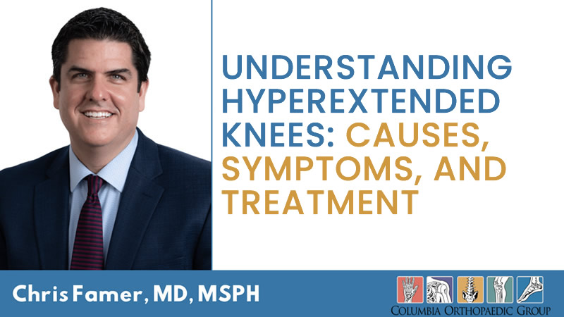 Understanding Hyperextended Knees: Causes, Symptoms, and Treatment
