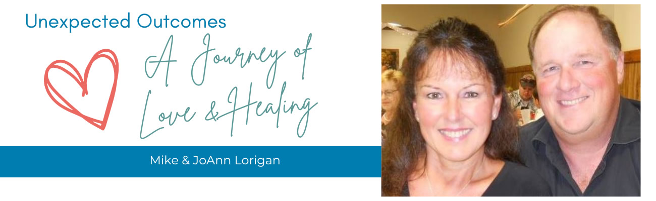 Unexpected Outcomes: A Journey of Love & Healing